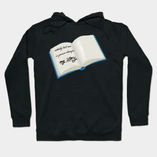 My story Hoodie